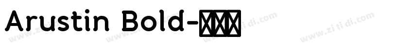 Arustin Bold字体转换